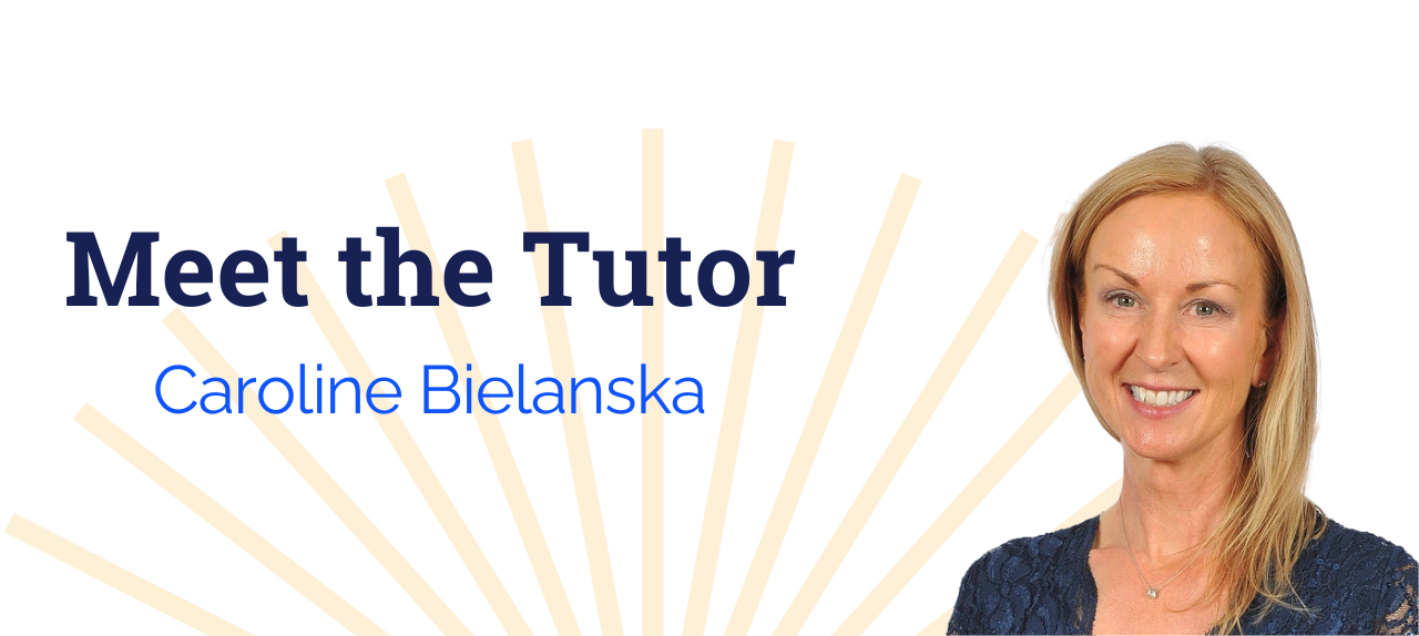 Image related to Meet The Tutor: Caroline Bielanska